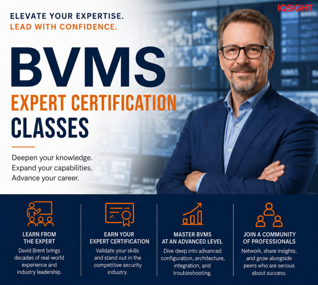 IQSIGHT BVMS Expert Certification Class - August 25-27, 2026 - Virtual